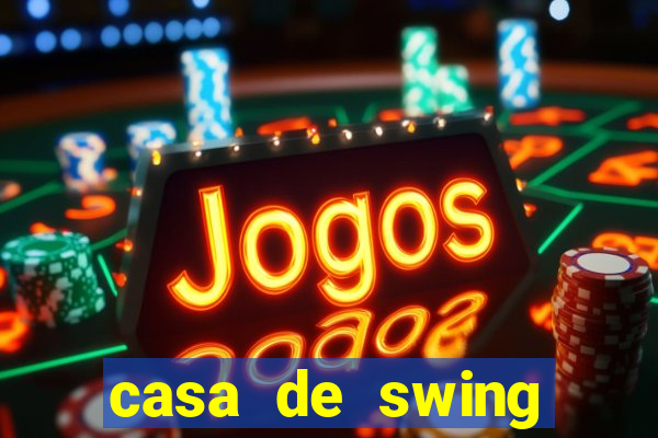 casa de swing porto seguro